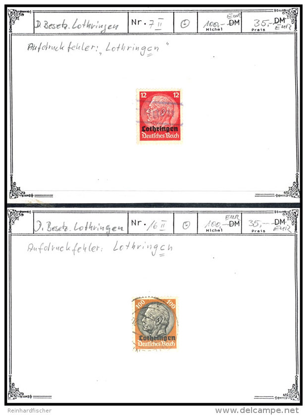 "Hindenburg" 12 Pf. Und 100 Pf. Je Mit Aufdruckfehler "c Statt E In Lothringen", 12 Pf. Notstpl., Tadellos, Mi.... - Other & Unclassified