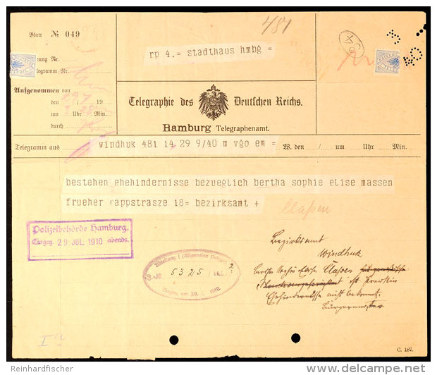 Telegramm Von Windhuk 29.7.1910 Nach Hamburg (Aktenlochung)  BFTelegram From Windhoek 29. 7. 1910 To Hamburg... - German South West Africa