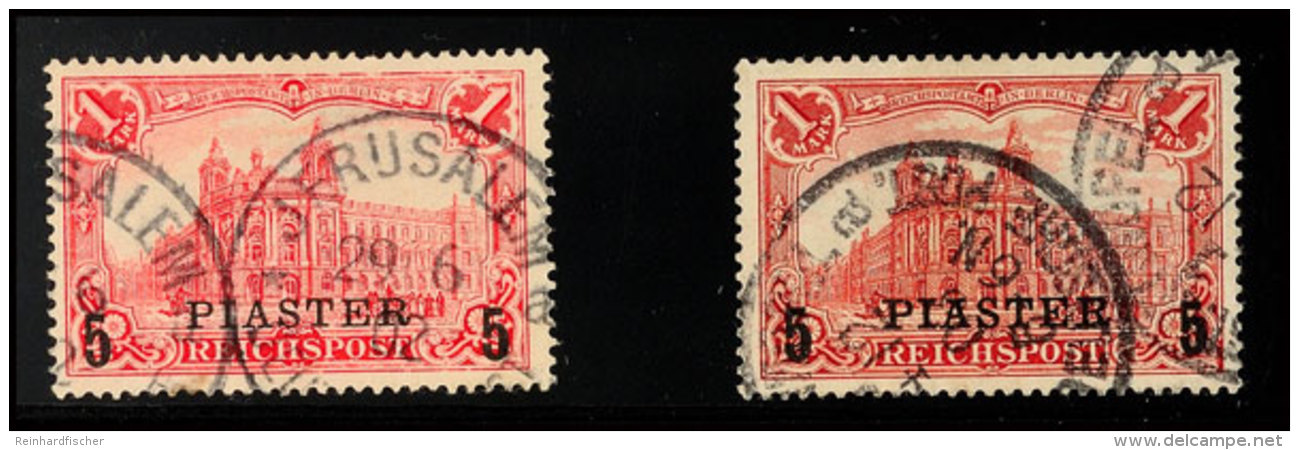 5 Pia Auf 1 M, Beide Typen-Aufdrucke, Saubere Feinste Stempel, Mi. 150.-, Katalog: 20I/II O5 Pia On 1 M, Both... - Turkey (offices)