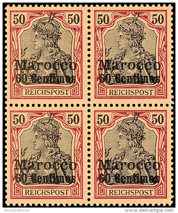 60 C Auf 50 Pf., Postfrischer Viererblock, Gepr. Bothe BPP, Mi. 260.-, Katalog: 14(4) **60 C On 50 Pf.,... - Deutsche Post In Marokko