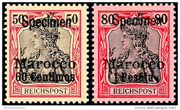 3 C. Bis 1 Pes. Reichspost, 8 Werte, Je Mit Aufdruck "Specimen", Ungebraucht (Erstfalzspur), Mi. 1440,-, Katalog:... - Morocco (offices)