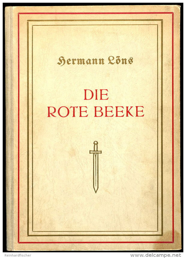 Originalunterschriften Sepp Dietrich Und H. Himmler, Auf Der Ersten Seite Des Buchs, "Die Rote Beeke" (ca. 1928)... - Sonstige & Ohne Zuordnung