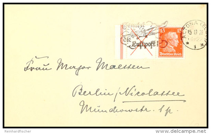 X+15 Pf. Kant, Mit Rand Als Einzelfrankatur Portorichtig Auf Brief Von ALTONA 15.10.28 Nach Berlin, Mi. 600,-,... - Sonstige & Ohne Zuordnung