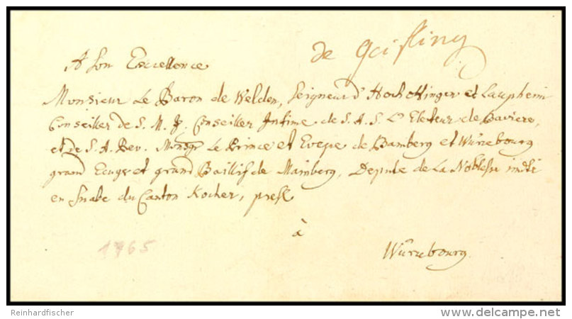 1765, DE GEISLINGEN, Handschr. Ortsangabe, Luxusbrief Mit 7 Zeil. Ergebenheitsadresse, Nach W&uuml;rzburg ... - Sonstige & Ohne Zuordnung