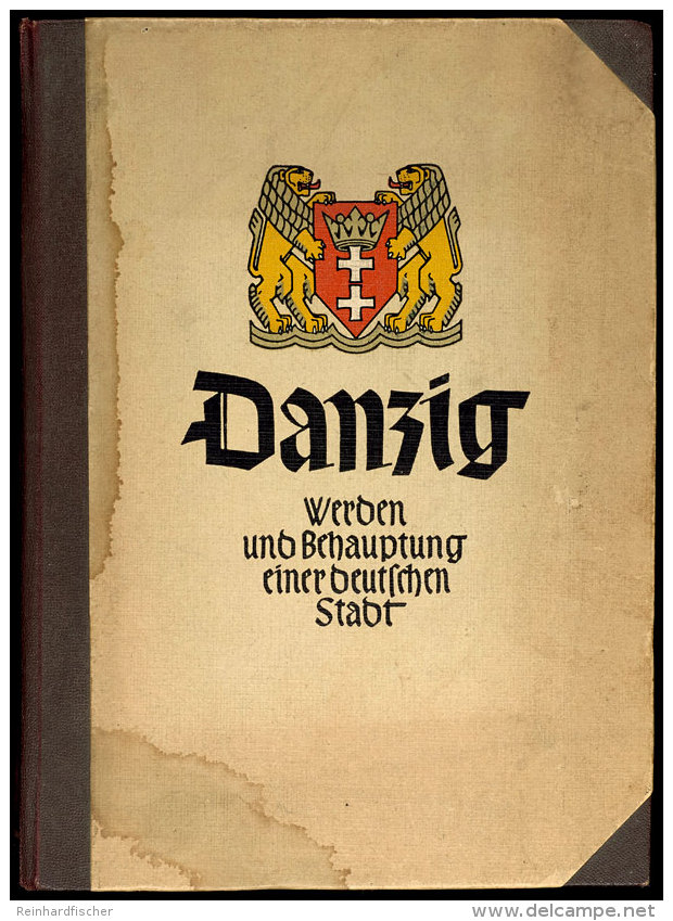 Raumbildalbum, "Danzig-Werden Und Behauptung Einer Deutschen Stadt" Von Gaupropagandaleiter Otto He&szlig; Unter... - Ohne Zuordnung