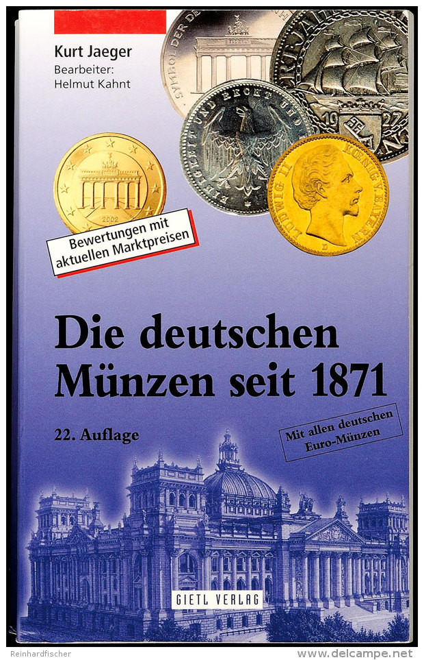 Jaeger, Kurt, Bearbeiter: Helmut Kahnt, Die Deutschen M&uuml;nzen Seit 1871, 22. Auflage, Gietl Verlag, Regenstauf... - Sonstige & Ohne Zuordnung