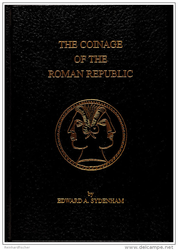 E. A. Sydenham, 'The Coinage Of The Roman Republic', Rockville (NY) Nachdruck 1995 (341 Seiten, 30 Tafeln,... - Other & Unclassified