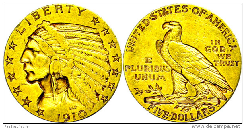 5 Dollars, 1910, Indian Head, Ss  Ss5 Dollars, 1910, Indian Head, Very Fine  Ss - Sonstige & Ohne Zuordnung