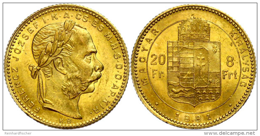 8 Florin/20 Francs, Gold, 1881, Franz Joseph I., K. B. Kremnitz, Fb. 243, Vz.  Vz8 Florin / 20 Franc, Gold,... - Ungarn