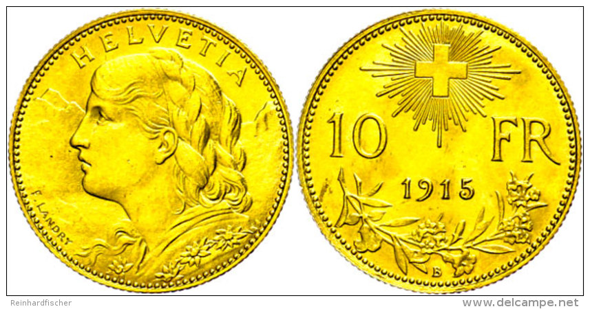 10 Franken, Gold, 1915, Fb. 10, Vz-st.  Vz-st10 Franc, Gold, 1915, Fb. 10, Extremly Fine To Uncirculated. ... - Other & Unclassified