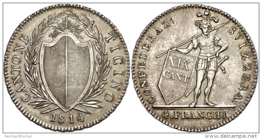 Tessin, 4 Franken, 1814, Ohne Stern, HMZ 2-923b, Sch&ouml;ne Patina, Ss-vz  Ss-vzTicino, 4 Franc, 1814, Without... - Sonstige & Ohne Zuordnung