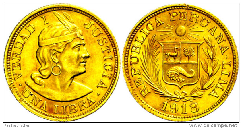 Libra, Gold, 1918, Fb. 73, Kl. Rf., Vz-st.  Vz-stLibra, Gold, 1918, Fb. 73, Small Edge Nick, Extremly Fine To... - Peru