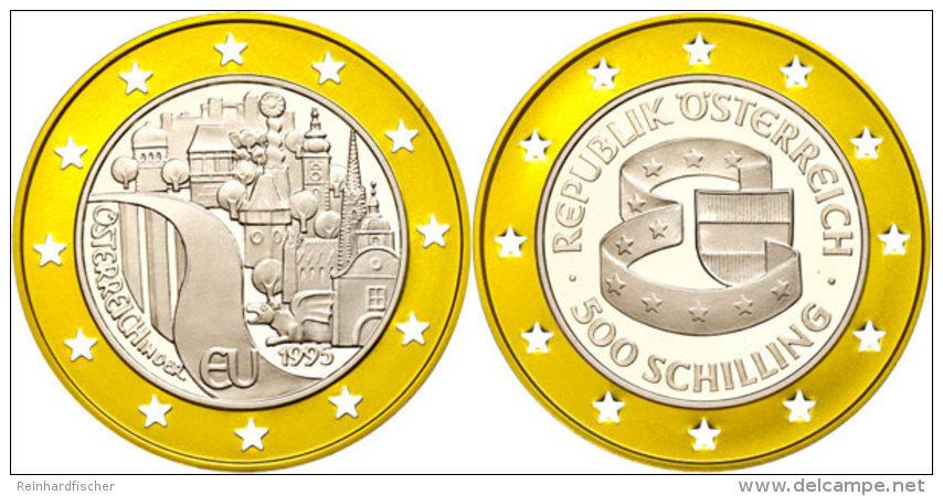 500 Schilling, Bimetall Gold/Silber, 1995, &Ouml;sterreichs EU-Beitritt, Ring 8g Feingold, Mit Zertifikat In... - Austria