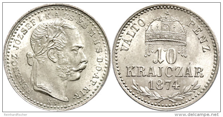 10 Kreuzer, 1874, Franz Joseph I., F&uuml;r Ungarn, St.  St10 Cruiser, 1874, Francis Joseph I., For Hungaria,... - Oesterreich