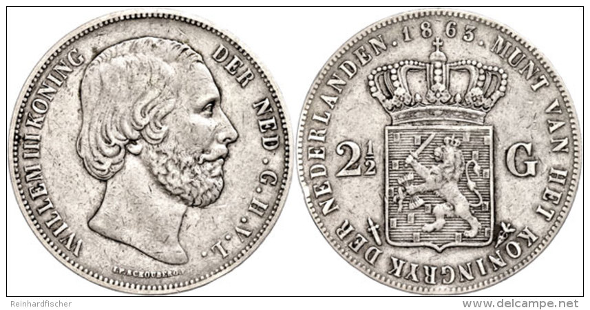 2 1/2 Gulden, 1863, Wilhelm III., Seltener Jahrgang, Schulman 589, Randfehler, Ss.  Ss2 + Guilder, 1863,... - Sonstige & Ohne Zuordnung