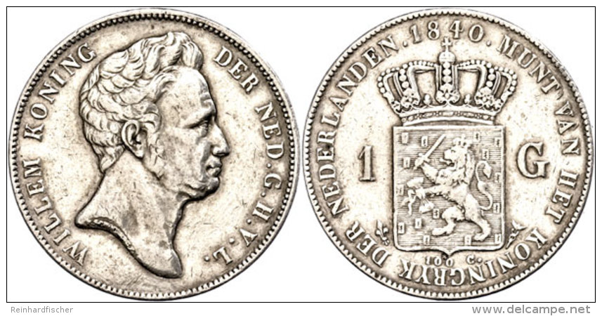 Gulden, 1840, Wilhelm I., Schulman 278, Ss.  SsGuilder, 1840, Wilhelm I., Schulman 278, Very Fine.  Ss - Sonstige & Ohne Zuordnung