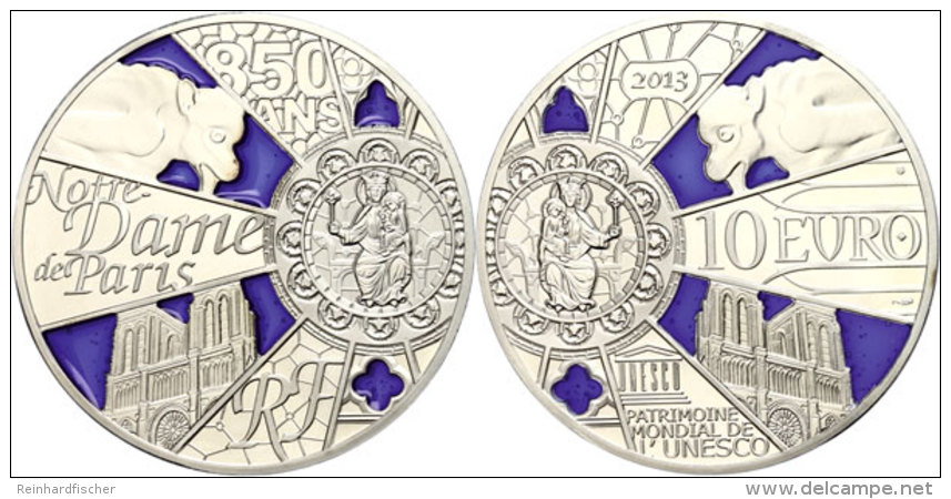 10  Euro, 2013, 60 Jahre UNESCO - 850 Jahre Kathedrale Norte Dame, KM 2097, Sch&ouml;n 1367, Im Etui Mit OVP Und... - Other & Unclassified