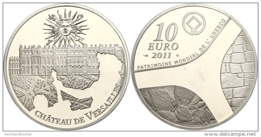 10 Euro, 2011, 60 Jahre UNESCO - Schloss Versailles, KM 1809, Sch&ouml;n 1197, Im Etui Mit OVP Und Zertifikat,... - Sonstige & Ohne Zuordnung