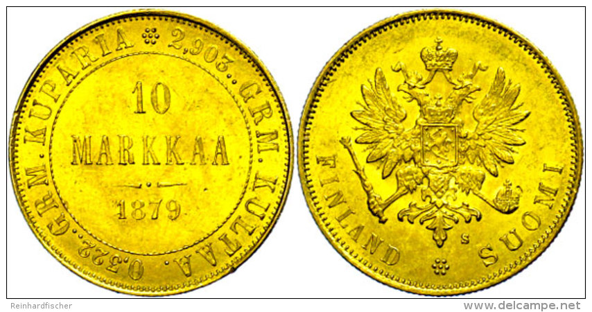 10 Markkaa, Gold, 1879, Pr&auml;gungen Des Zaren Alexander II. F&uuml;r Finnland, Helsinki, Fb. 4, Ss-vz. ... - Finnland