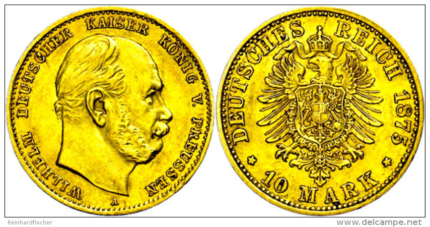 10 Mark, 1875, Wilhelm I., Ss., Katalog: J. 245 Ss10 Mark, 1875, Wilhelm I., Very Fine., Catalogue: J. 245 Ss - Other & Unclassified