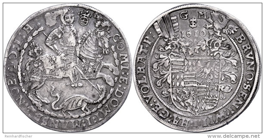 Taler, 1610, Bruno II., Wilhelm I. Johann Georg IV. Und Volrath VI., Tornau 153, Kl. Schr&ouml;tlingsfehler, Ss+. ... - Sonstige & Ohne Zuordnung