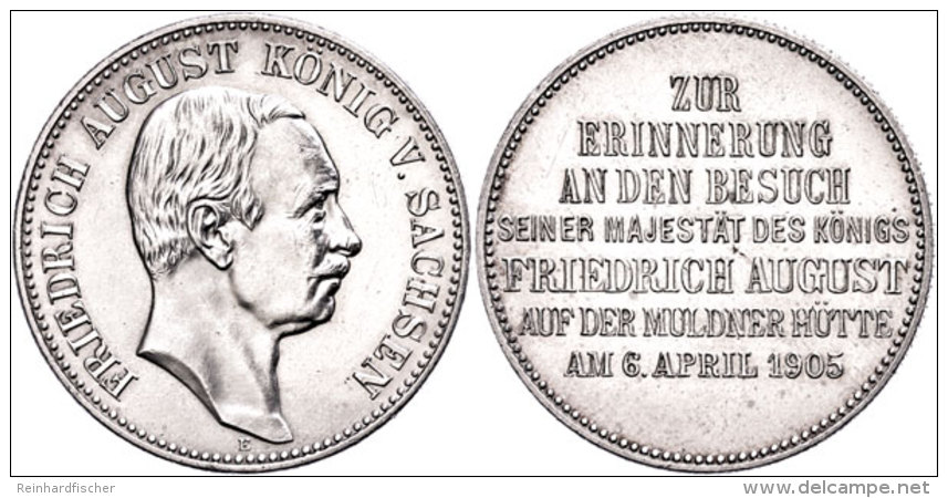 Silber-Gedenkm&uuml;nze In 2 Mark Gr&ouml;&szlig;e, 1905, Friedrich August III., Auf Den Besuch Der M&uuml;nze... - Other & Unclassified