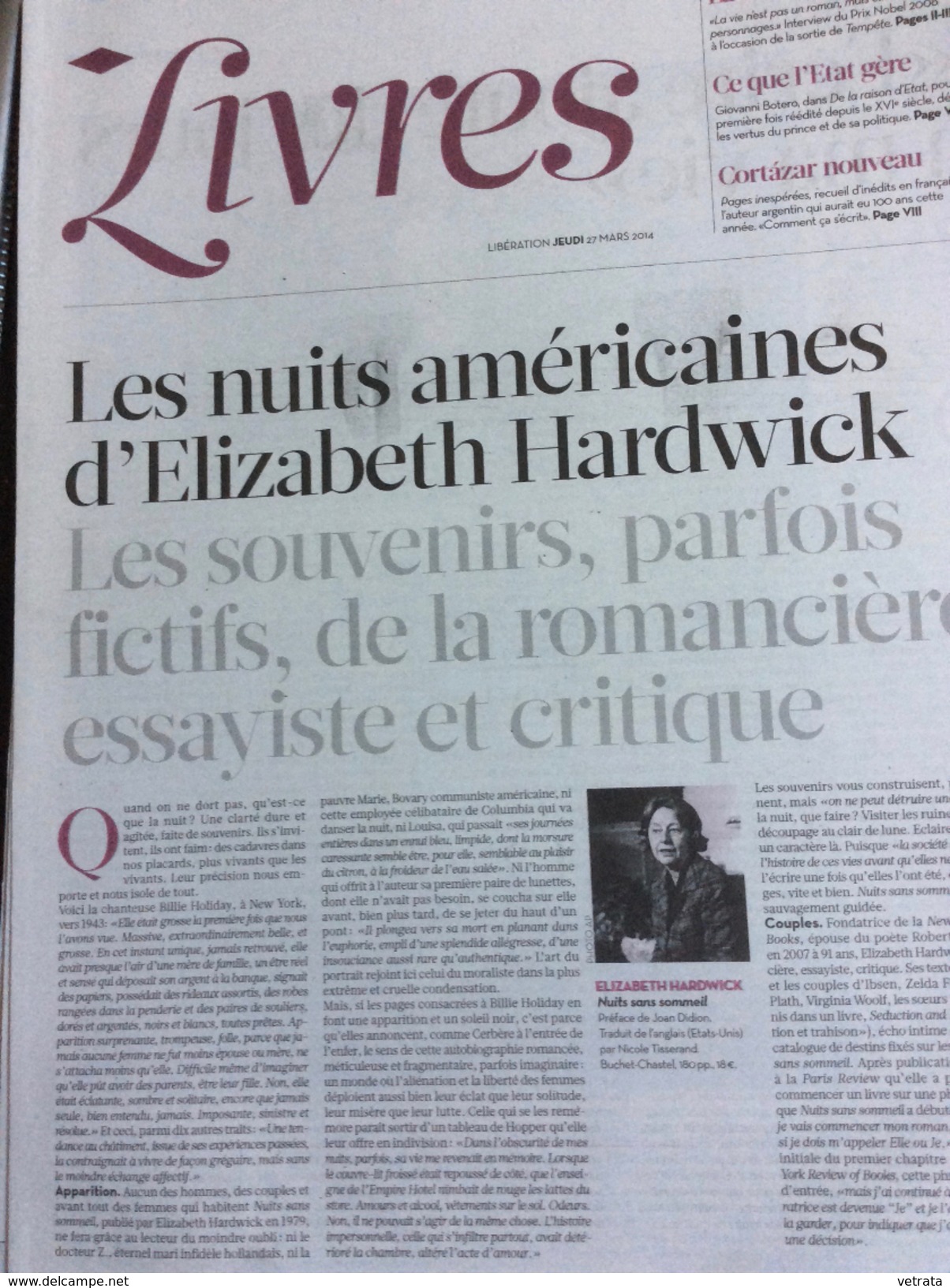 Libération Supplément Livres 8 Pages Du 27/03/14 : E. Hardwick / Le Clezio / Cortazar  / G. Bolero - Journaux Anciens - Avant 1800