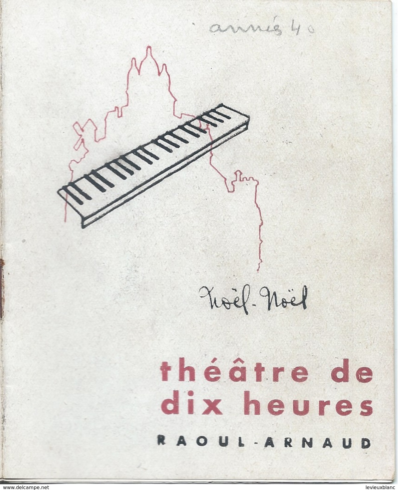 Programme/Théatre De Dix Heures/Raoul Arnaud/IVéme Toc Exactement/Convolon /Robert DHERY/J Grello/années 1940   PROG109 - Programmes