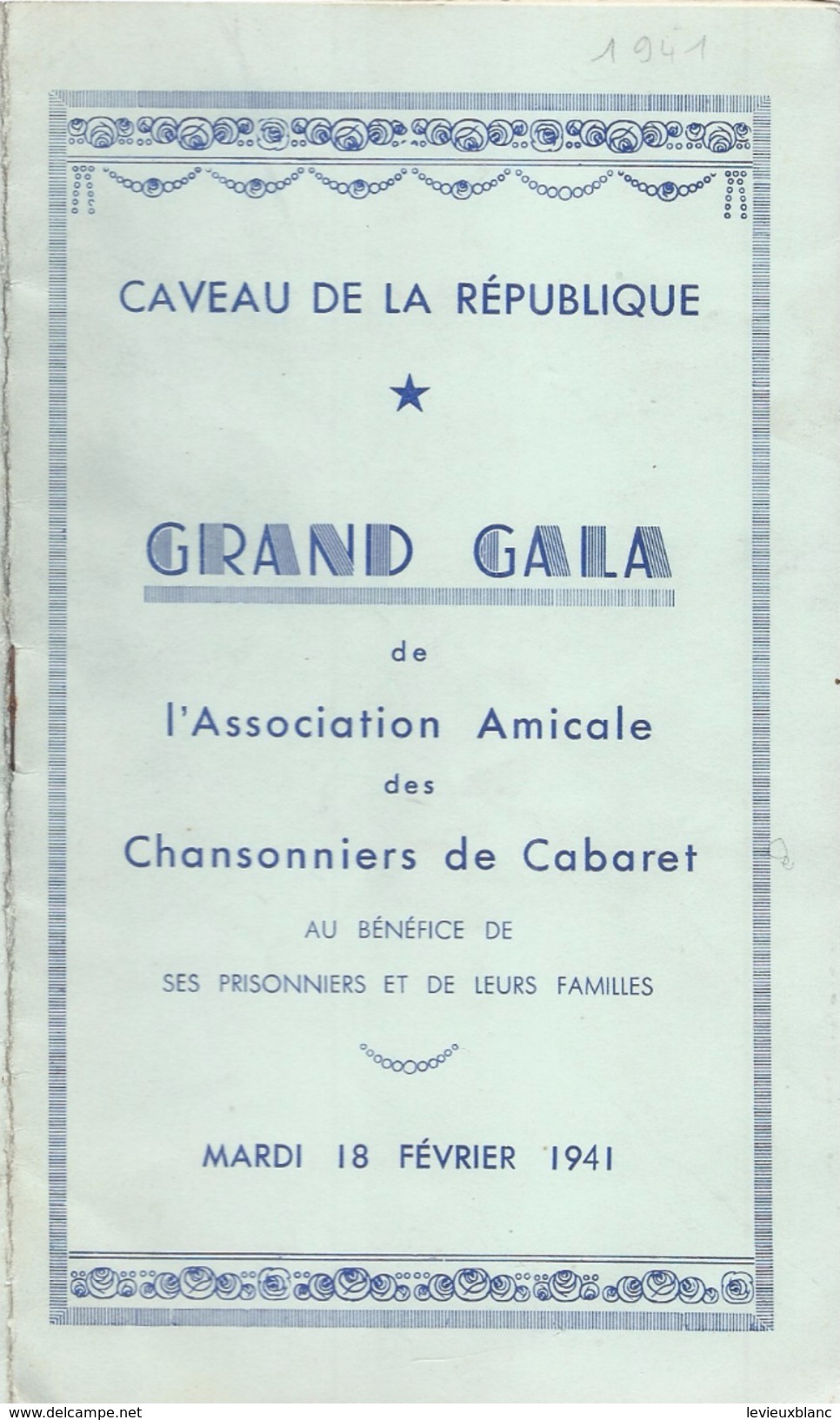 Programme/Caveau De La République/Association Amicale Des Chansonniers De Cabaret/Grand Gala/Prisonniers /1941   PROG114 - Programma's