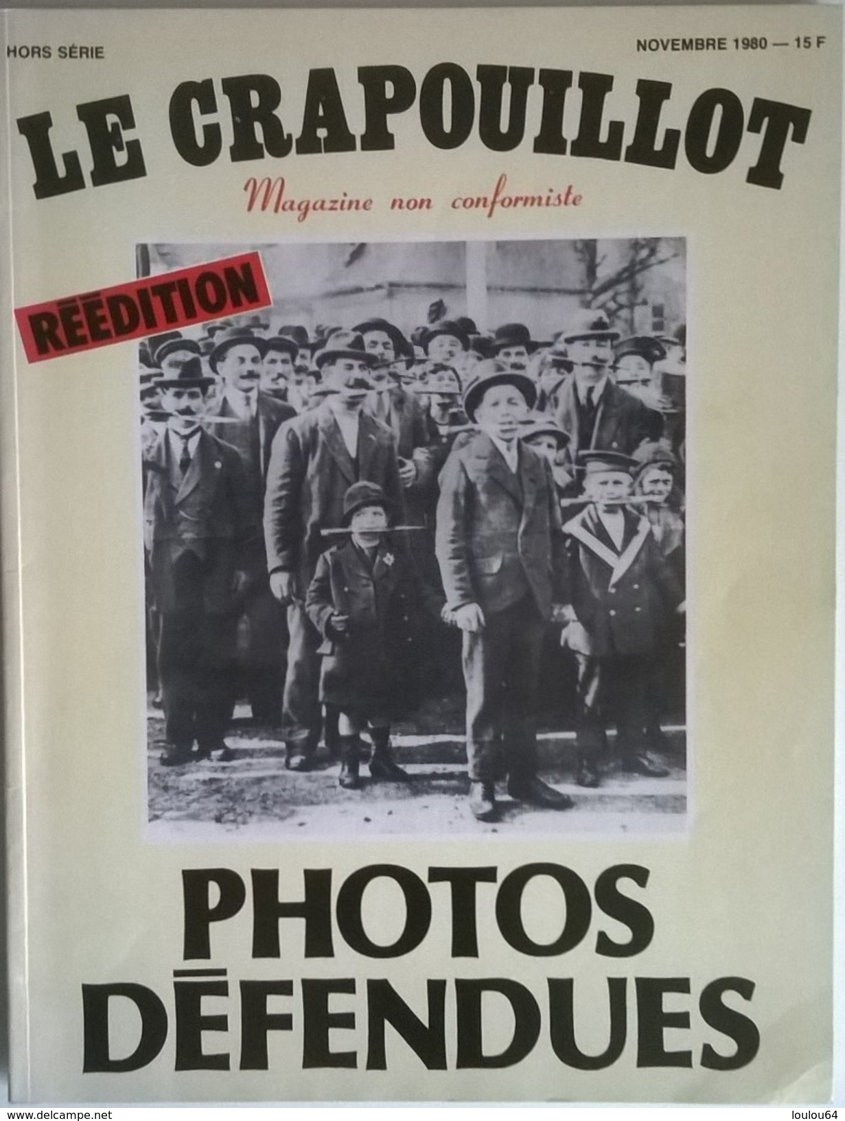 Le Crapouillot - Photos Défendues - Hors Série - 82 Pages - - Autres & Non Classés