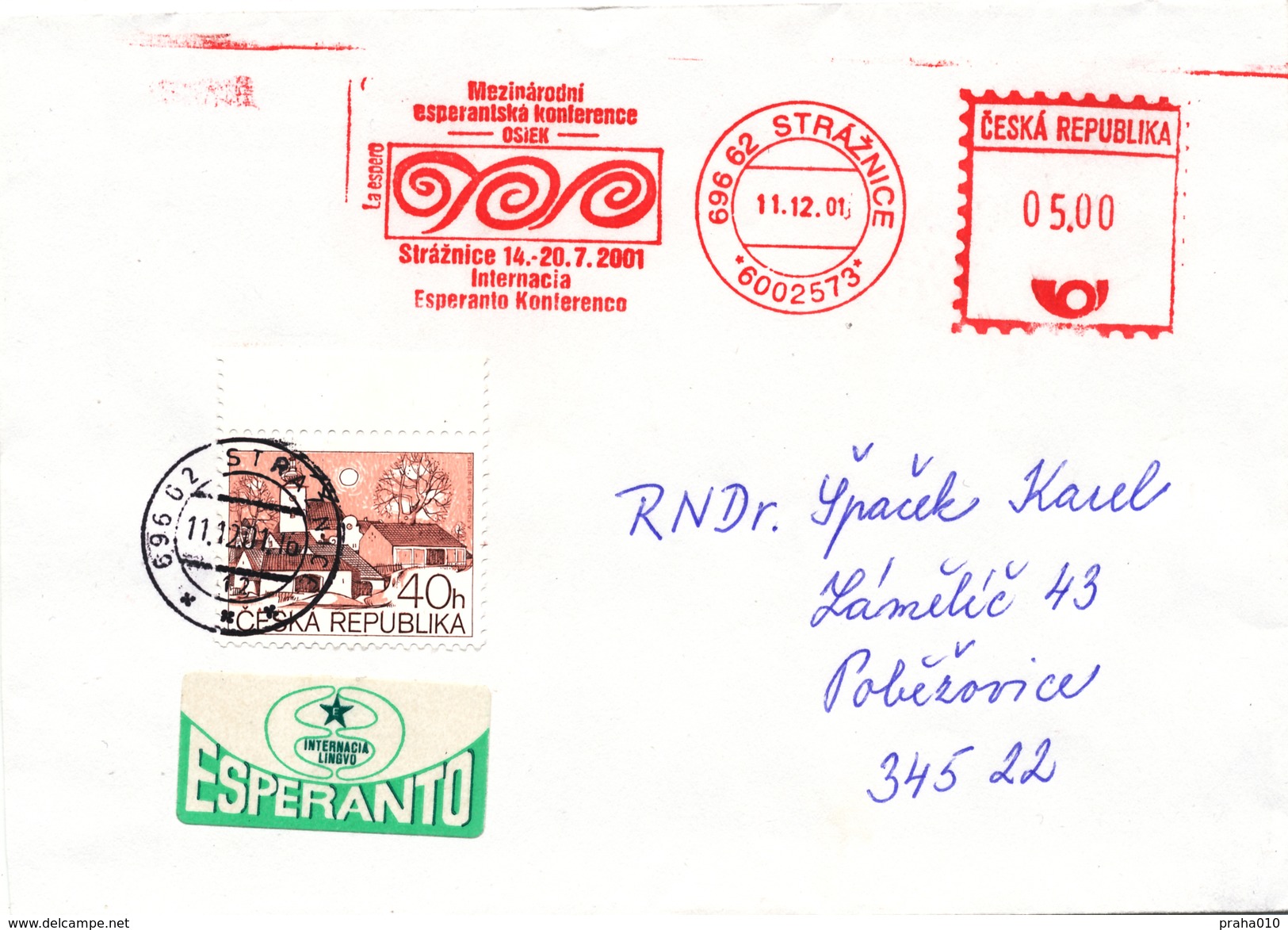 L3044 - Czech Rep. (2001) 696 62 Straznice. Internacia Esperanto Konferenco 2001 Straznice (letter) Tariff: 5,40 CZK - Esperanto