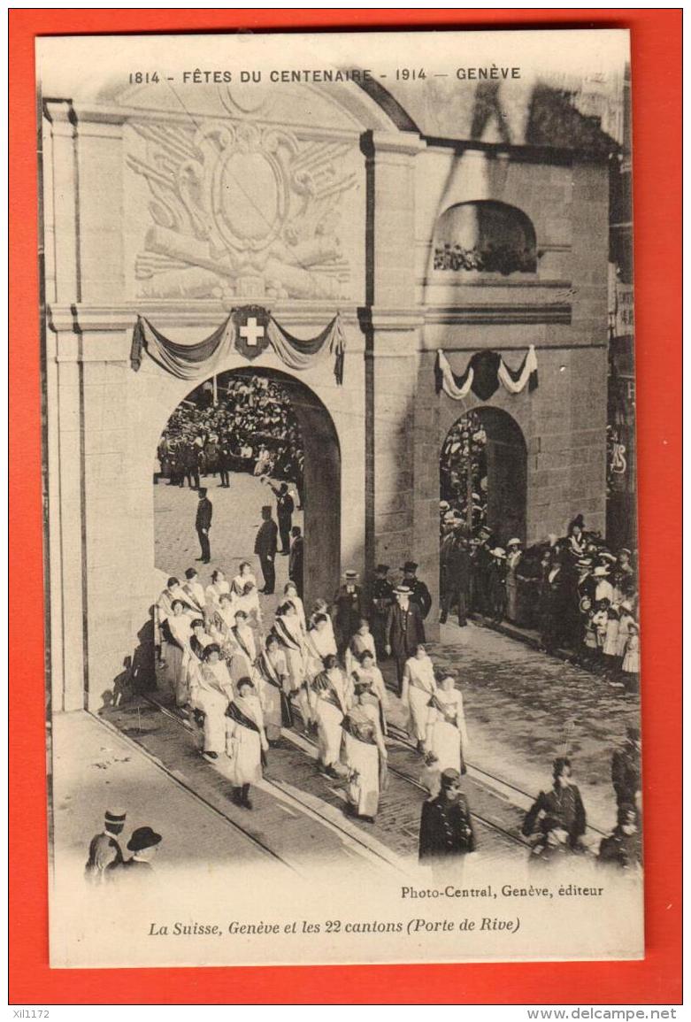 IAP-26  Genève Fêtes Du Centenaire 1916,Porte De Rive, La Suisse, Genève Et Les 22 Cantons. Cortège. Non Circulé - Genève