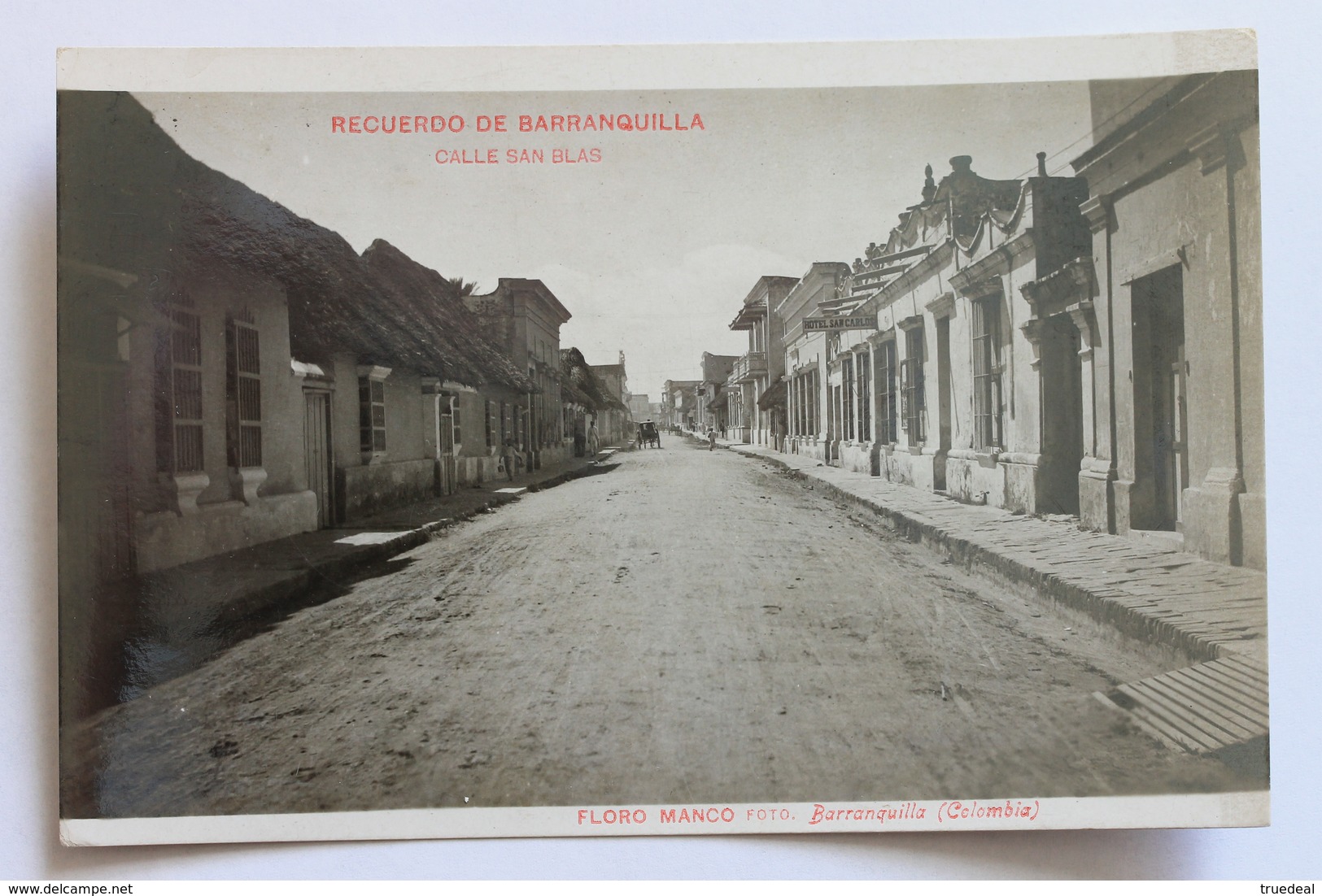 CALLE SAN BLAS, RECUERDO DE BARRANQUILLA, COLOMBIA, FLORO MANCO REAL FOTO - Colombia