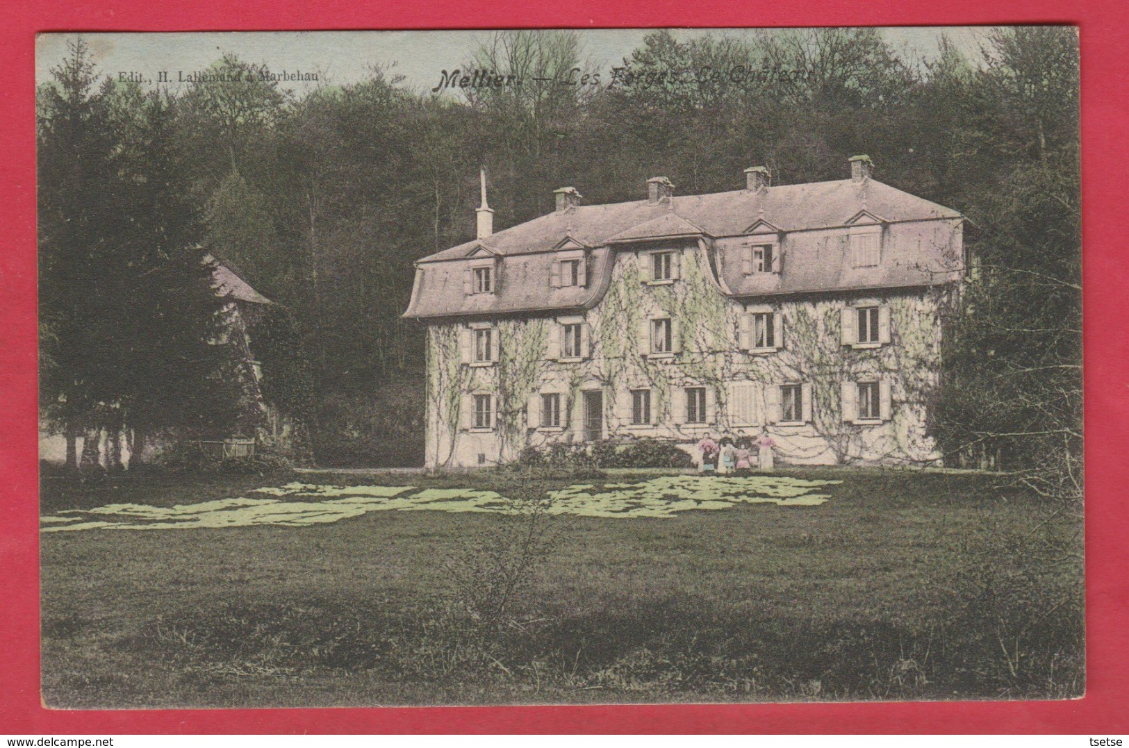 Mellier- Les Forges Et Le Château -1907 ( Voir Verso ) - Léglise