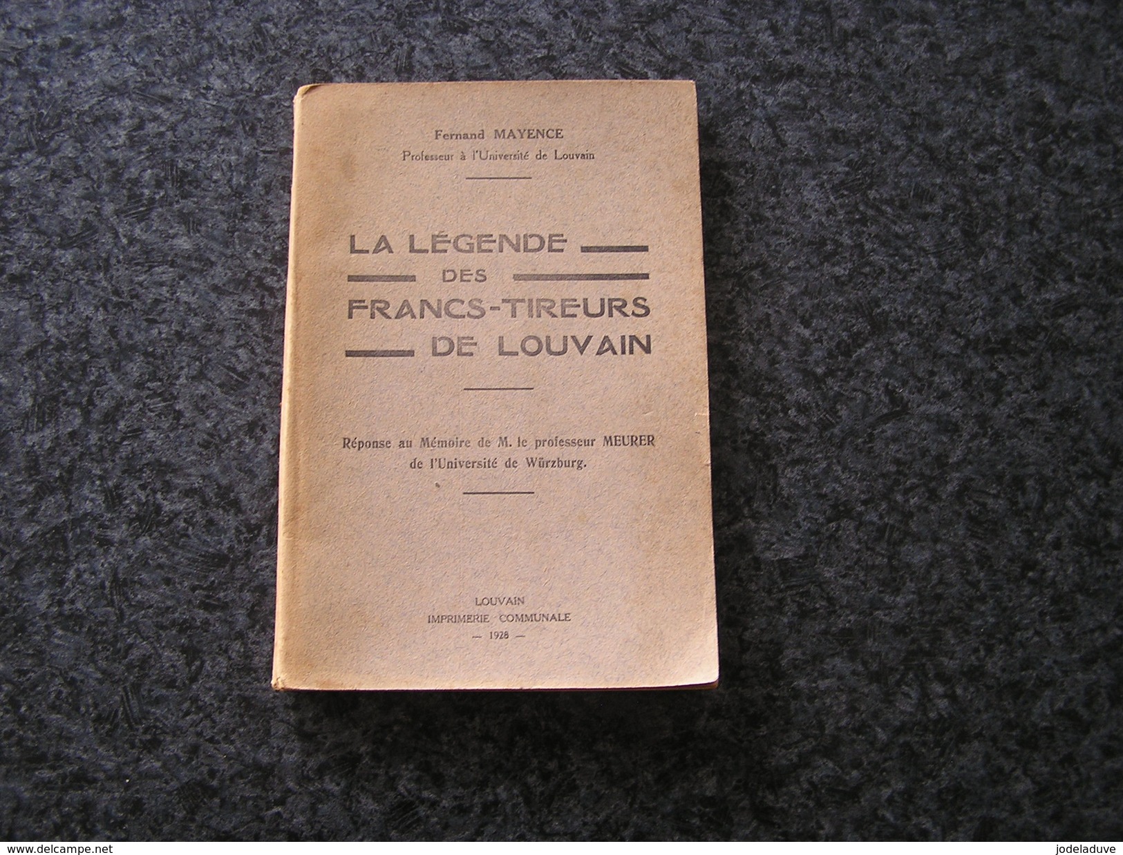 LA LEGENDE DES FRANCS TIREURS DE LOUVAIN F Mayence  Régionalisme Guerre 1914 1918 - Guerre 1914-18