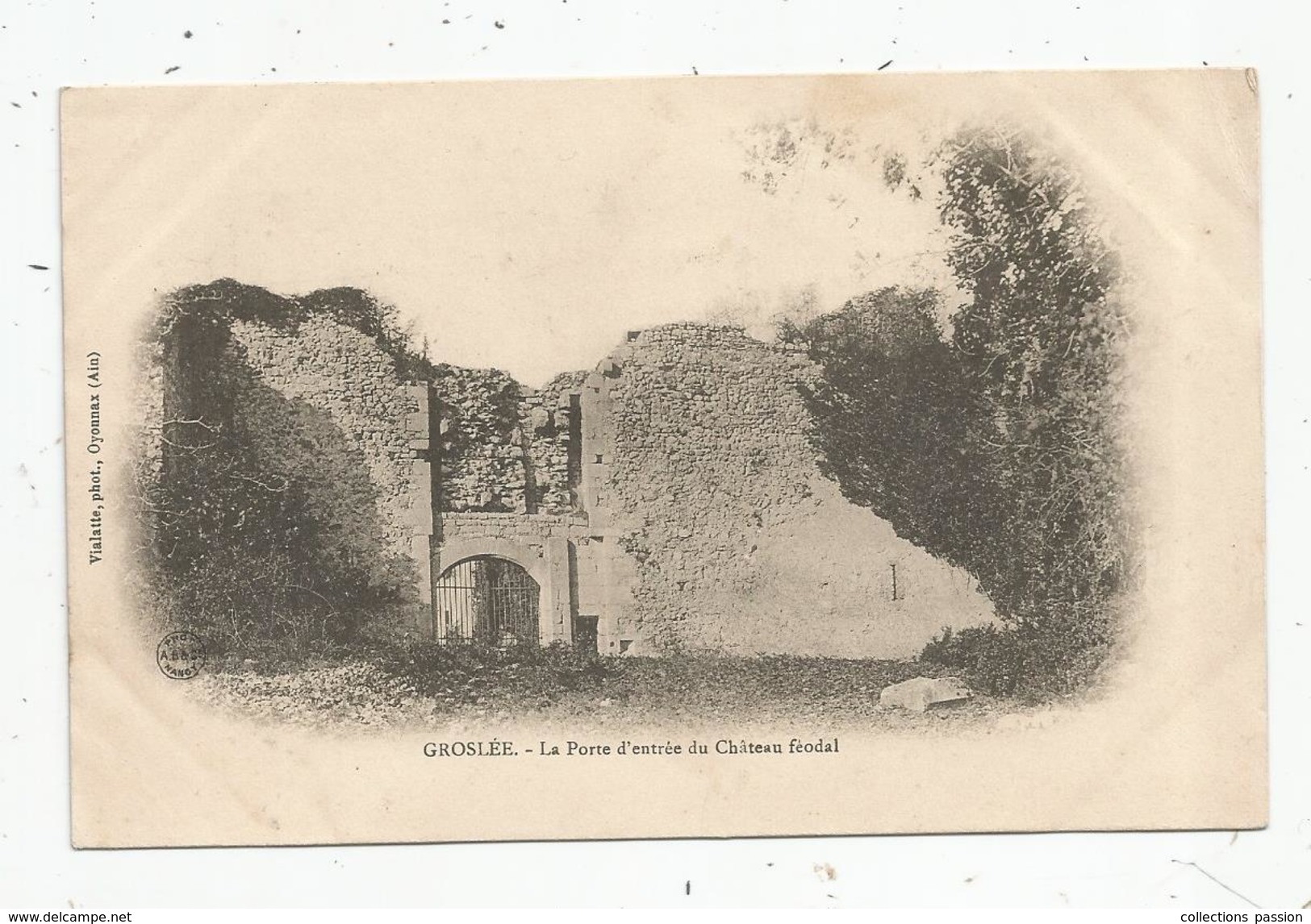 Cp , 01 , GROSLEE , La Porte D'entrée Du Château Féodal , Vierge , Dos Simple - Non Classés
