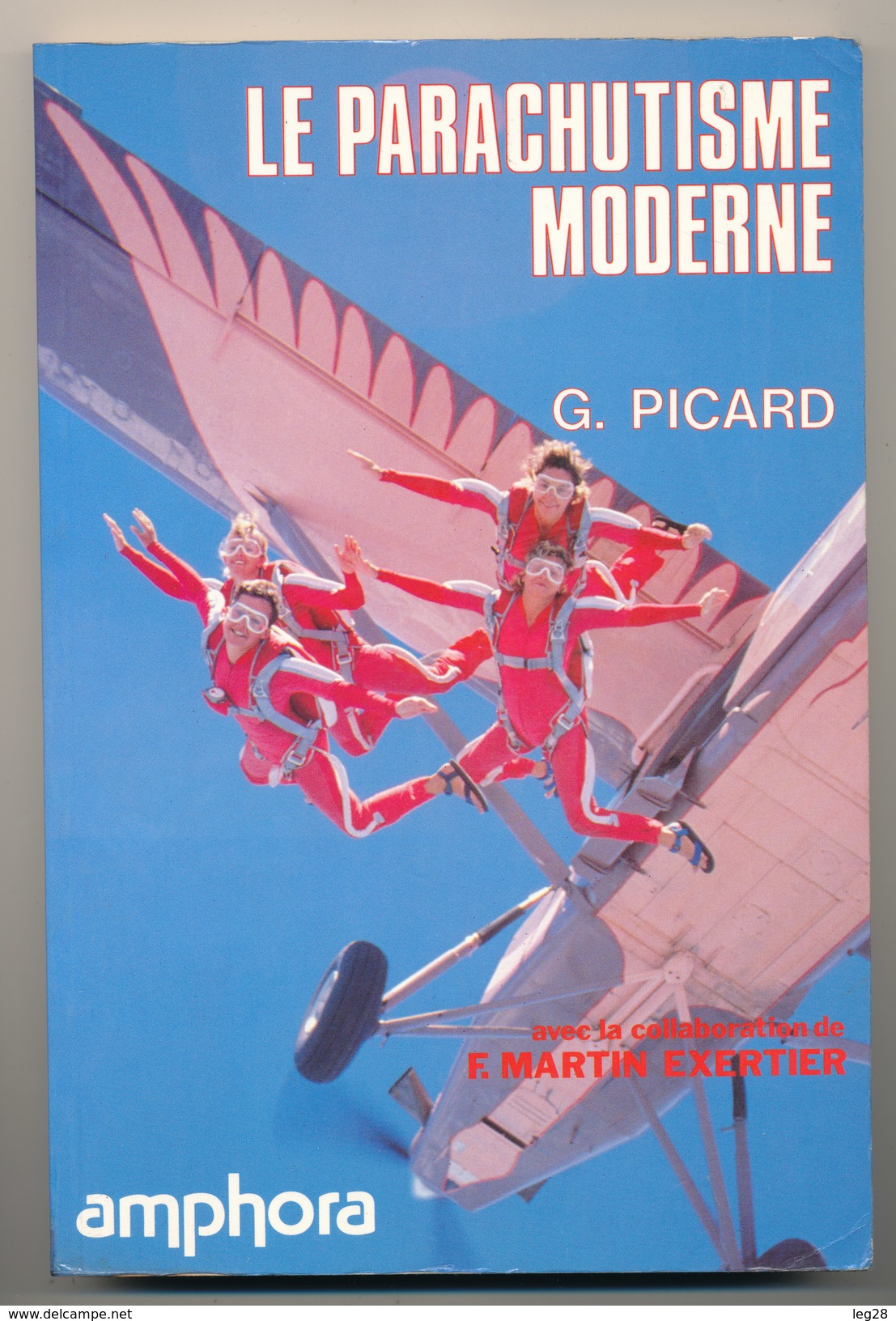 LE PARACHUTISME MODERNE - Parachutting