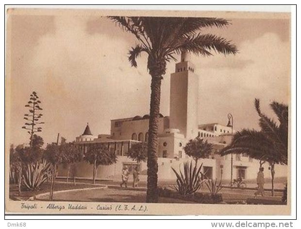 LIBYA - TRIPOLI - ALBERGO UADDAN - CASINO - 1930s ( 1110 ) - Non Classés