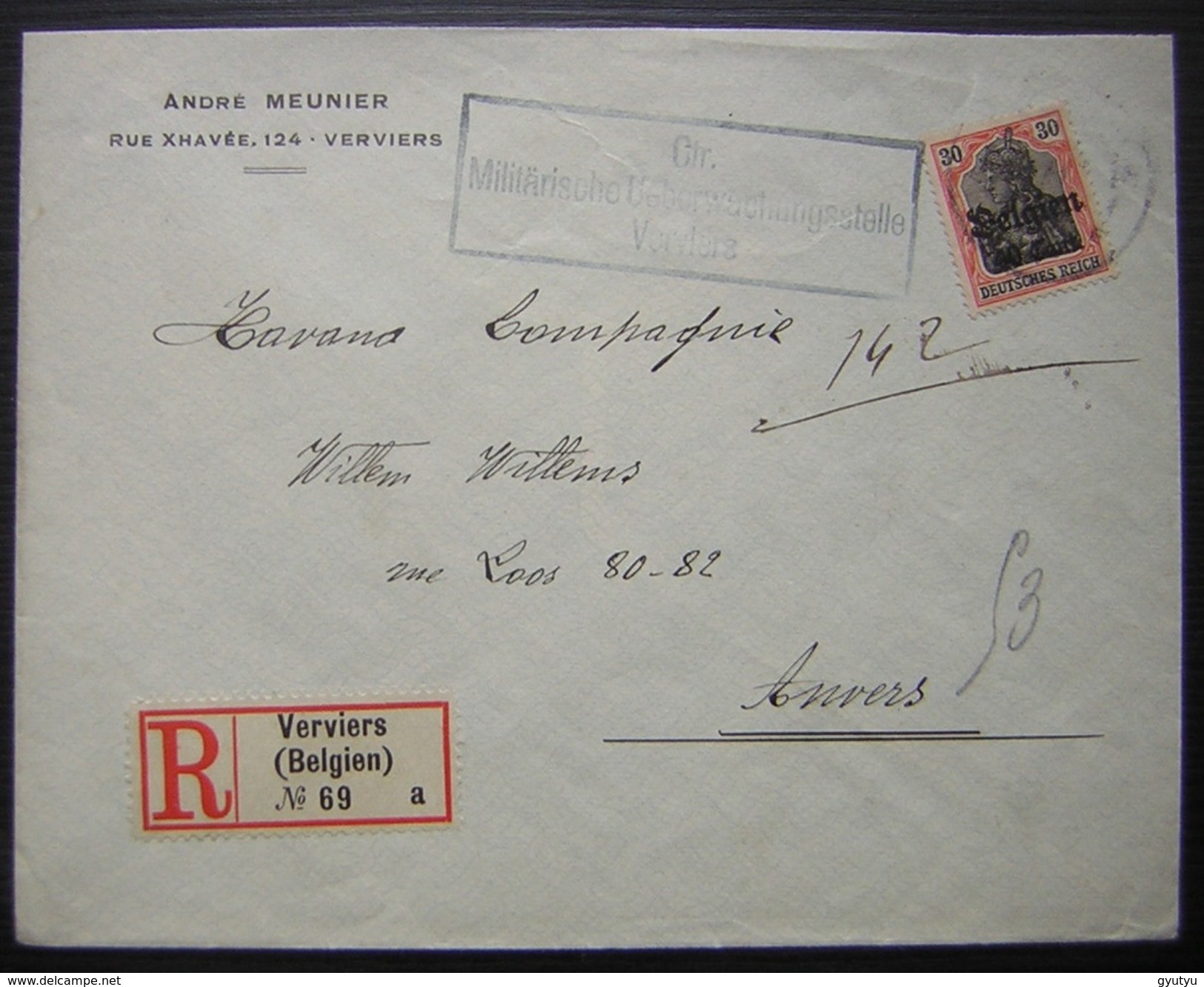 1917  Lettre Recommandée De Verviers André Meunier Timbre Allemand Deutsches Reich , Cachet De Contrôle Militaire - Army