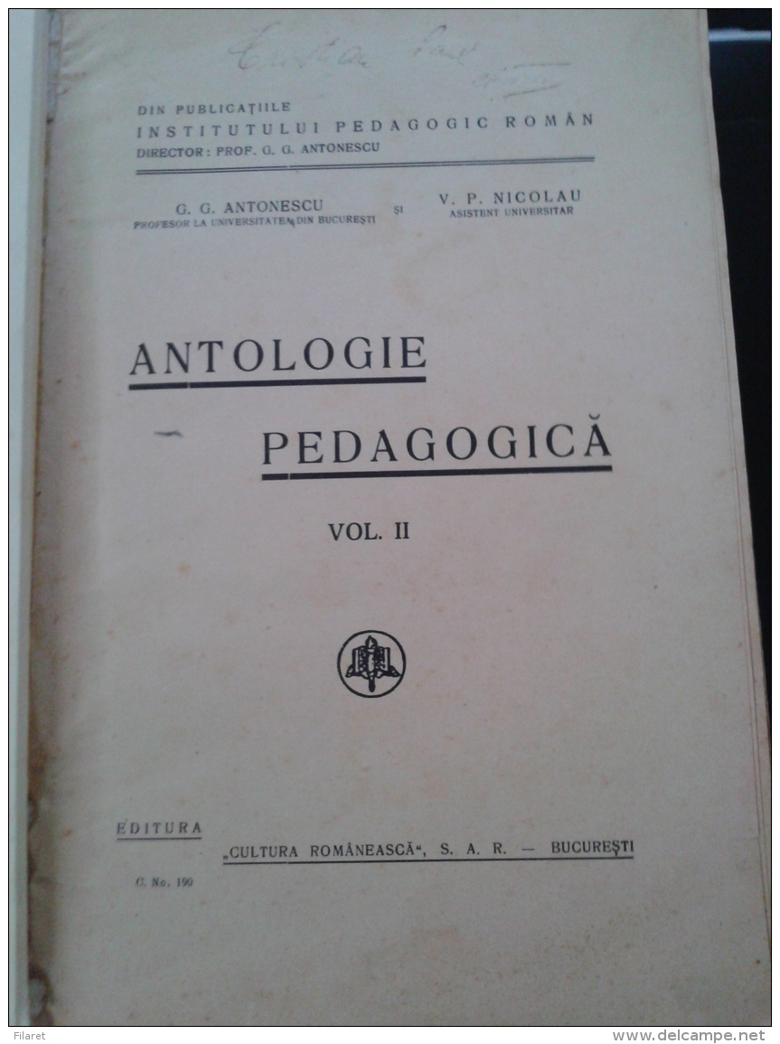 ROMANIA-ANTOLOGIE PEDAGOGICA,VOL.2-G.G.ANTONESCU/V.P.NICOLAU-1939 PERIOD - Pratique