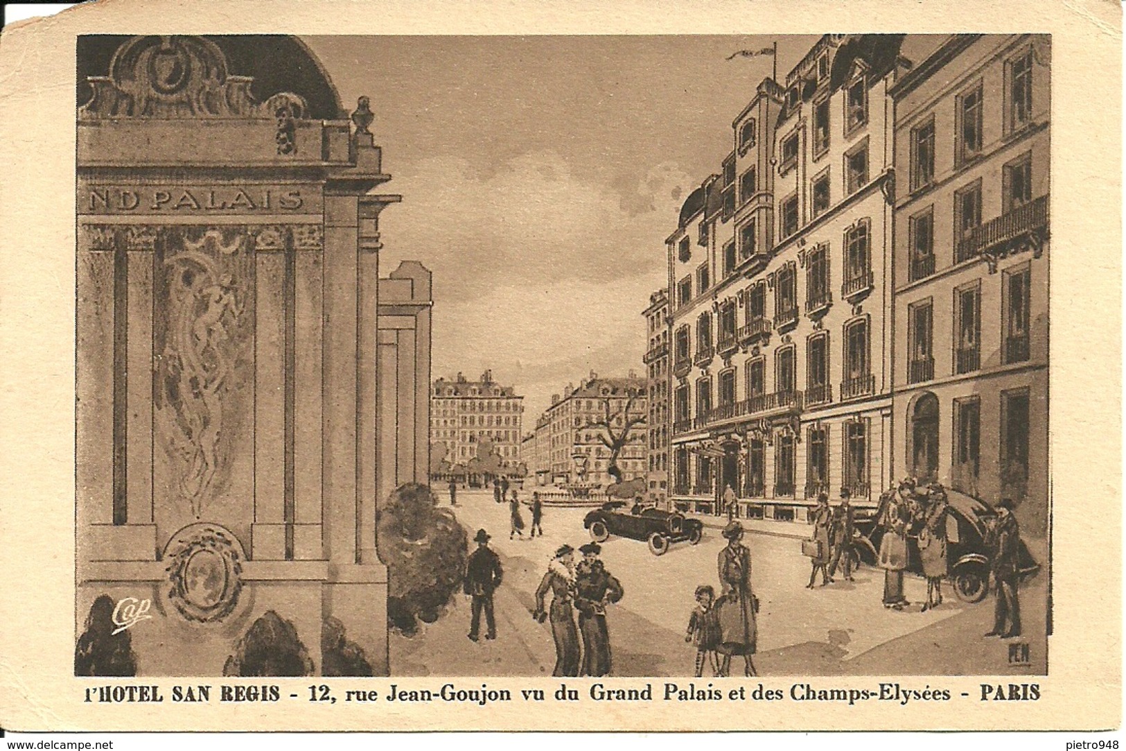 Paris (France) "Hotel San Regis" 12 Rue Jean-Gonjon Vu Du Grand Palais Et Des Champs-Elysées - Bar, Alberghi, Ristoranti