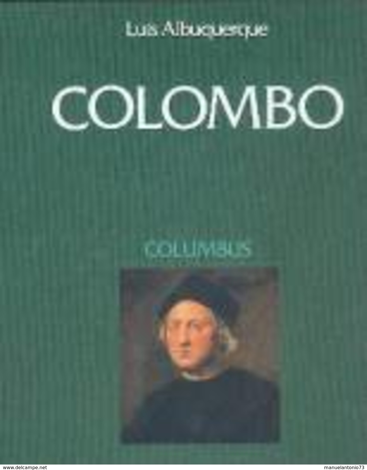 Portugal 1992 Afinsa Thematic Books #  Colombo Columbus By Luis Albuquerque - Book Of The Year