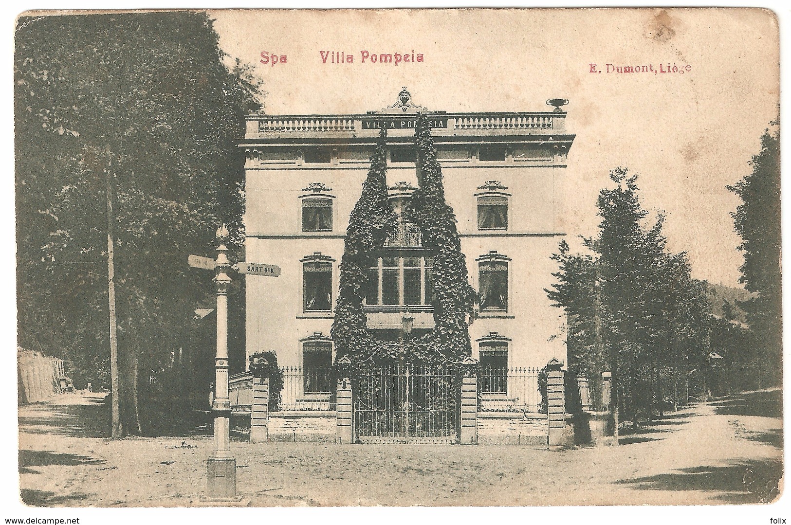 Spa - Villa Pompeia - Edit. E. Dumont, Liège - 1911 - Cliché Rare - Spa