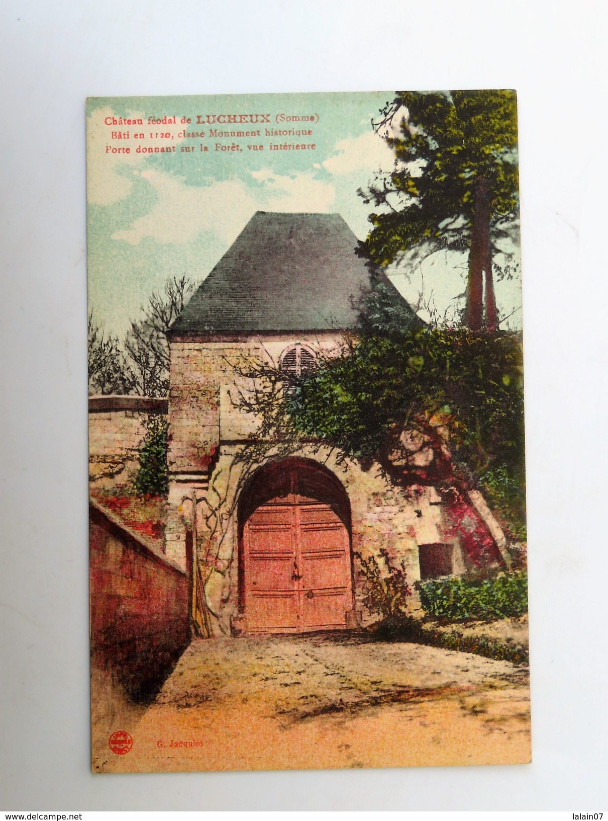 C.P.A. Colorée 80 LUCHEUX : Le Chateau, Porte Donnant Sur La Forêt - Lucheux