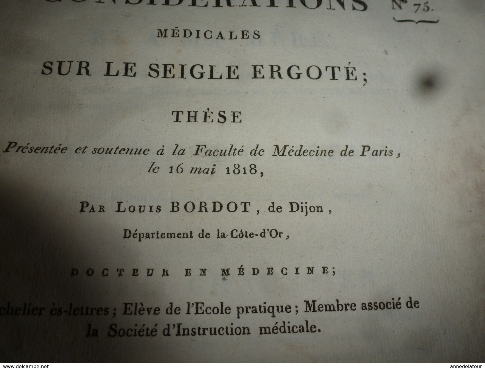 1818 Rare Thèse Du Docteur  Bordot Sur LE SEIGLE Ergoté (poudre Sacrificielle Des Sorcières), .(dédicace Manuscrite) - Zonder Classificatie