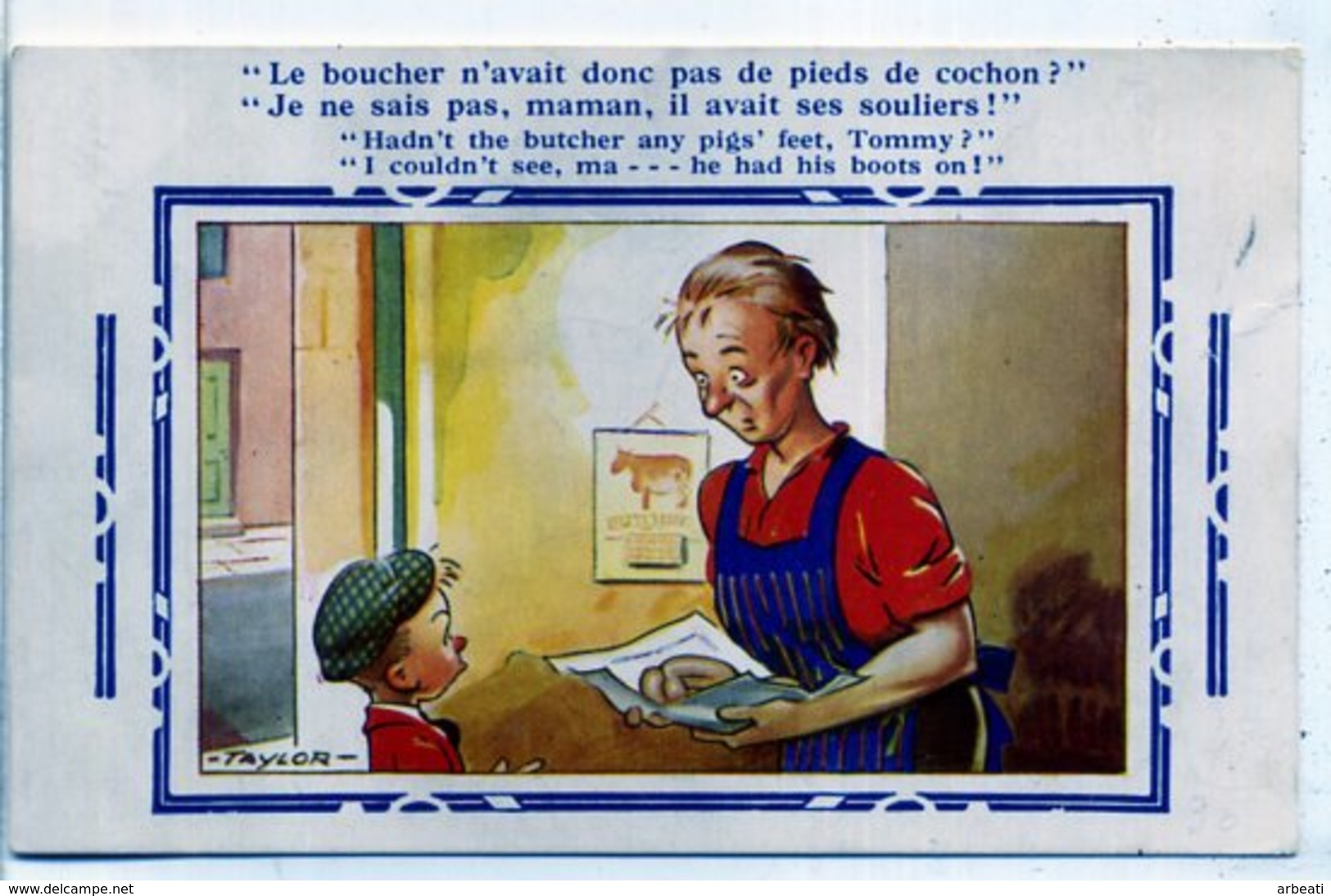 TAYLOR - Le Boucher N'avait Donc Pas De Pieds De Cochon? Je Ne Sais Pas,maman, Il Avait Ses Souliers! - Taylor