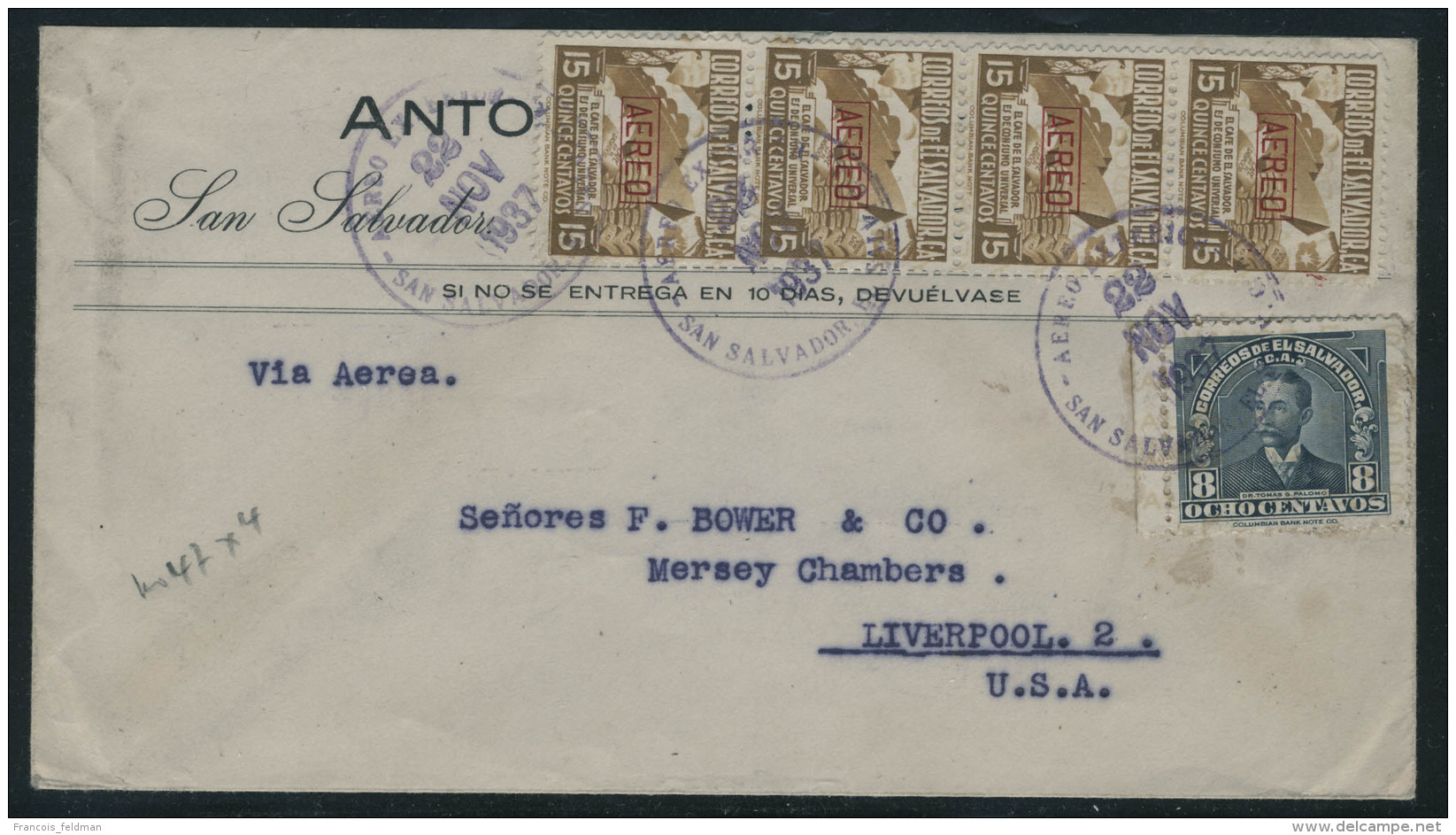 Lettre N&deg;47 X 4ex + T.P. N&deg;516 S/Lettre. C&agrave;D San Salvador 22 Nov 1937 Pour Liverpool (USA). T.B. - Autres & Non Classés