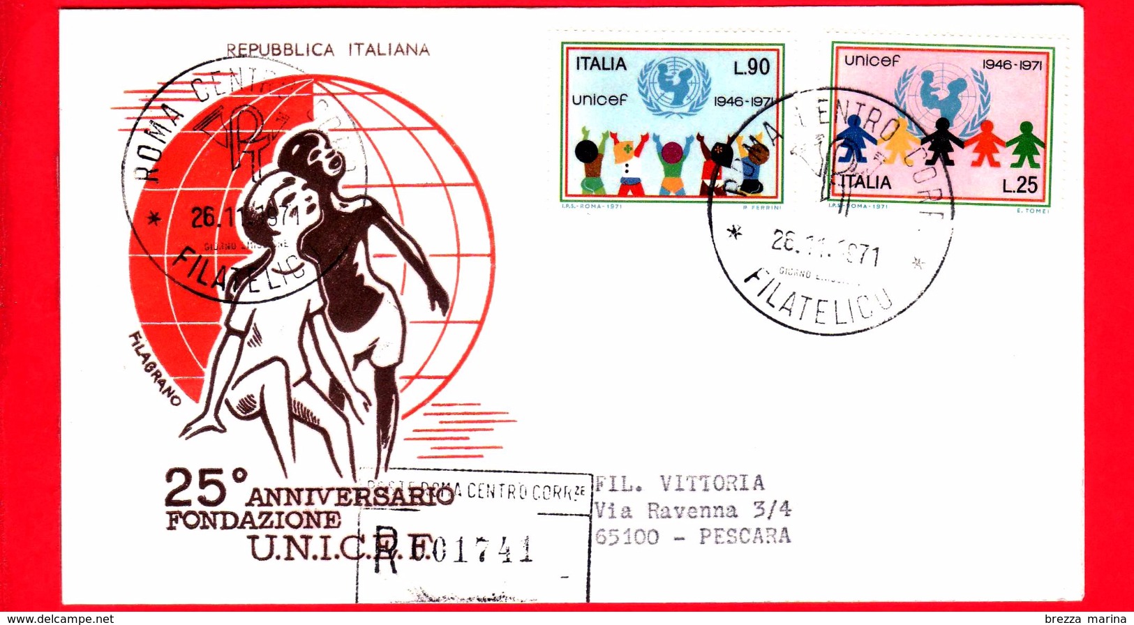 ITALIA - 1971 - FDC - Filagrano - UNICEF - Raccomandata - Viaggiata Da Roma A Pescara - FDC