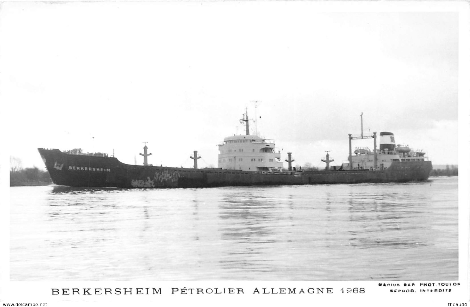 ¤¤  -  Carte-Photo Du Bateau De Commerce " BERKERSHEIM "  -  Pétrolier Allemand En 1968   -   ¤¤ - Pétroliers