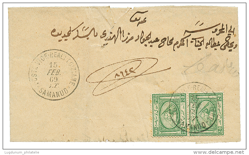 1869 Pair 20p Canc. POSTE VICE-REALI EGIZIANE SAMANUD On Entire Letter To CAIRO. Superb. - Autres & Non Classés